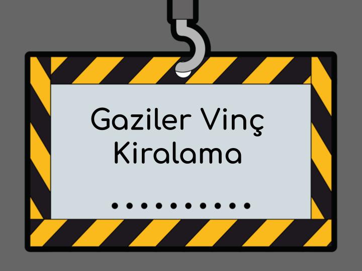 Gebze Gaziler Vinç Kiralama