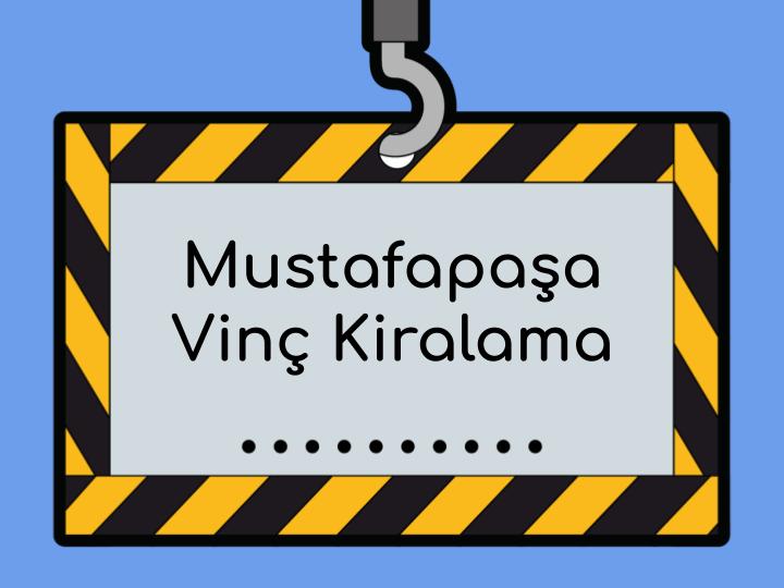 Gebze Mustafapaşa Mahallesi Kiralık Vinç